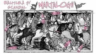 Martalogii - Băutură Și Scandal