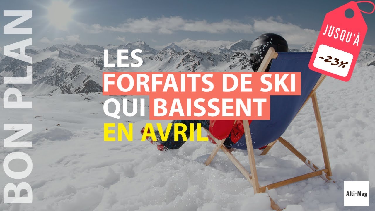 ⛷️ Les prix de ces forfaits de ski baissent en avril ❄️☀️
