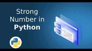 Strong number || PYTHON ||