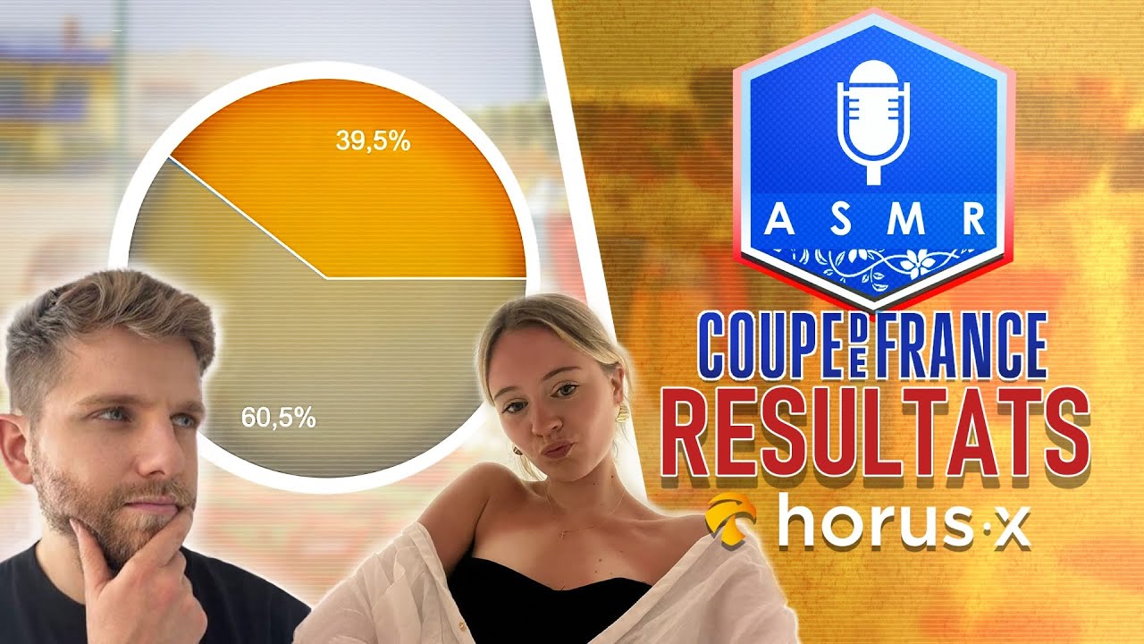 Coupe de France ASMR 5 🇫🇷🏆 : Résultats de la finale - ASMR Histoire RCG ...