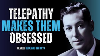 Rampage: Make Them Obsessed With You Using Telepathy | Neville Goddard Law of Assumption