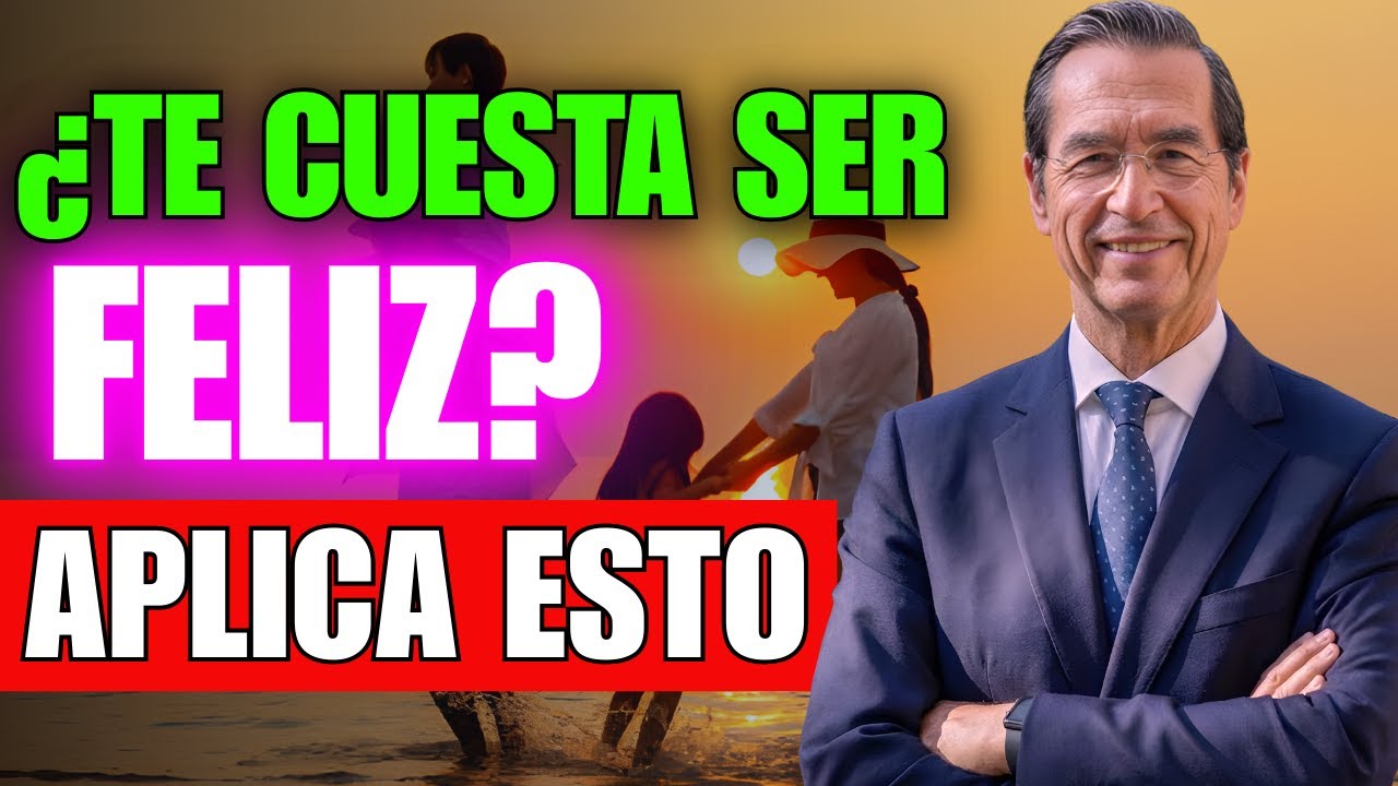 Mario Alonso Puig 2025 | 7 HÁBITOS MENTALES PARA SER FELIZ INCLUSO EN DÍAS DIFÍCILES