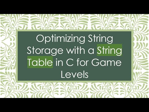 Optimizing String Storage with a String Table in C for Game Levels