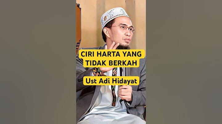 Ciri Harta Yang Tidak Berkah || Ust. Adi Hidayat