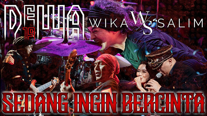 Sedang Ingin Bercinta - Dewa19 Feat Wika Salim (Official Music Video)