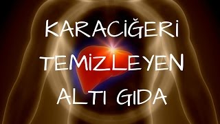 Karaci̇ğeri̇ Doğal Olarak Temi̇zleyen 6 Gida