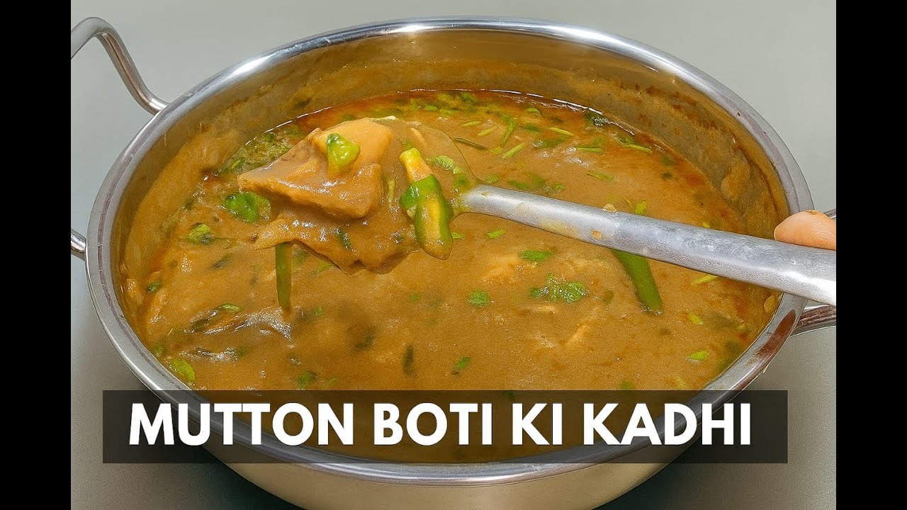 Juicy Boti Kadhi – Aaj Hi Banao! | Goat Intestines Curry | मटन बती की काधी