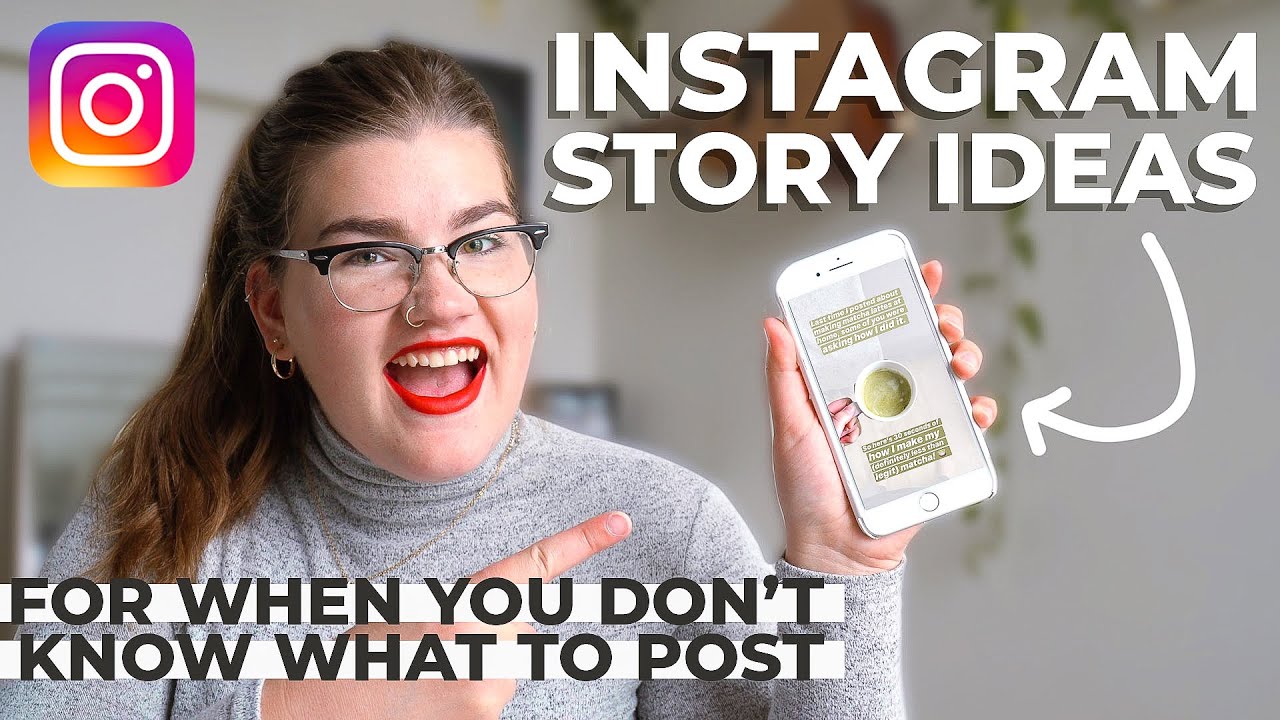 10 Instagram story ideas when you don't know what to post - YouTube