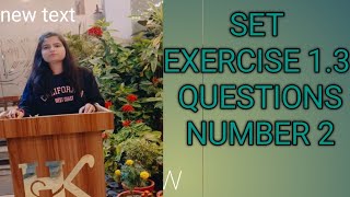 &quot;Sets Exercise 1.3 | Class 11 Maths Full Concept with Easy Tricks | Don&#39;t Miss!&quot;