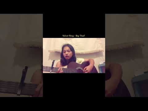 Velvet Ring by @BigThief #cover #guitarcover #bigthief #singing