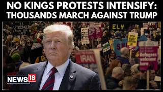 No Kings Protests News | Protestors Demand Removal Of Trump After Iran War Intensifies | N18G