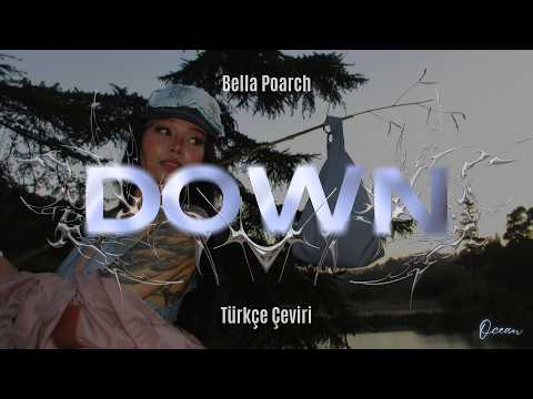 Bella Poarch - Down Türkçe Çeviri + Lyrics