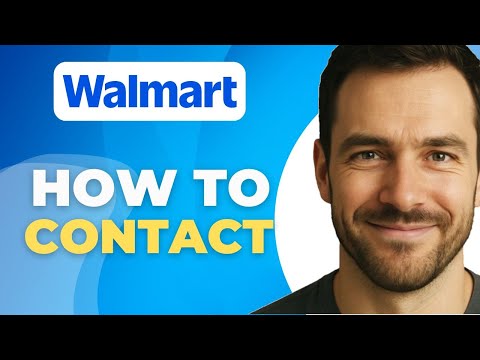 How Do I Contact Walmart Customer Care