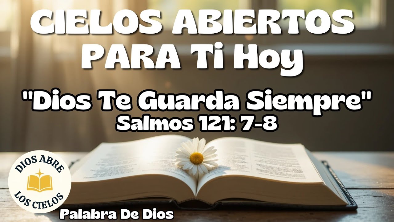 DEVOCIONAL DE HOY | Dios Te Guarda Incluso Cuando No Lo Ves | Palabra De Dios, Fé Esperanza Y Amor 