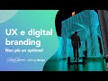 UX Design e Digital Branding | Talking Design