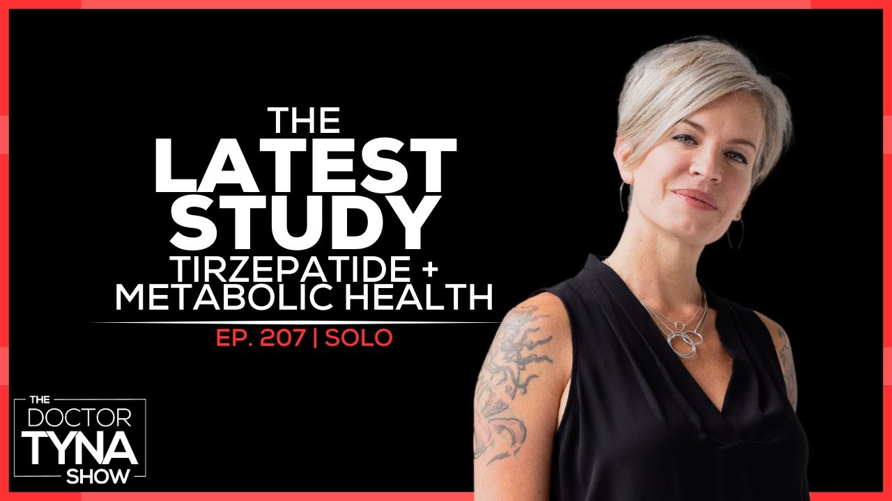 Tirzepatide + Metabolic Health: What the Latest Study Really Shows | Solo EP. 207