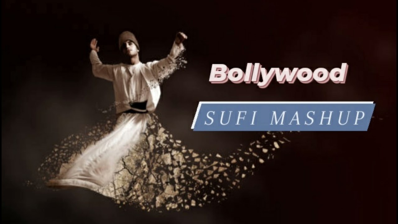 Bollywood Sufi Mashup song @Zee Music Company @Sony Music India @MashupZone