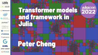 Transformer Models and Framework in Julia | Peter Cheng | JuliaCon 2022 screenshot 3