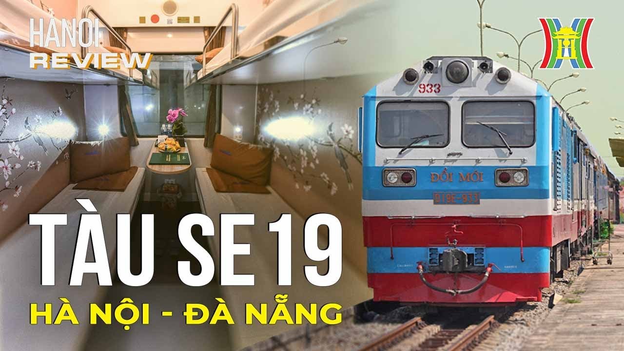 Khám phá bên trong 'Tàu khách sạn' SE19 Hà Nội – Đà Nẵng 'xịn' bậc nhất ...