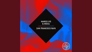 San Francisco Rain feat. Mooli
