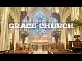 Grace Church New York City - A Hidden Gem in Manhattan, NYC