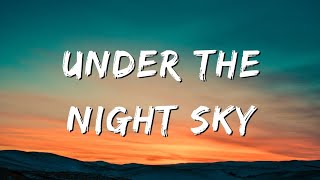 Under the Night Sky Song