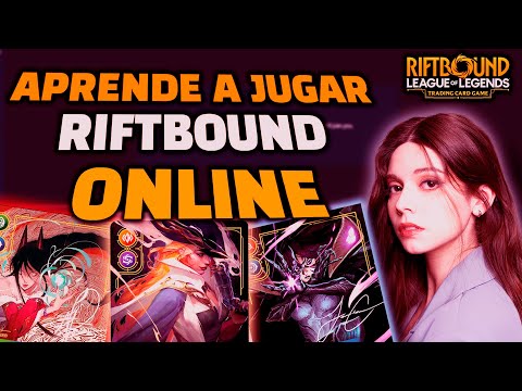 APRENDE A JUGAR RIFTBOUND ONLINE | PILTOVER ARCHIVE & TCG ARENA