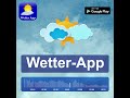 Wetter-App | Wetter- und Radarkarte | Wetter 24 Stunden #wetter #wettervorhersage #deutchland