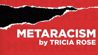 Famous "Metaracism" by Tricia Rose - Book Trailer Profile