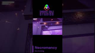 Necromancy  Its A Living