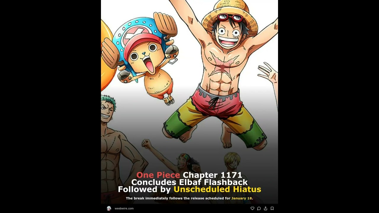 One Piece Chapter 1171 release followed by Shueisha confirmed break