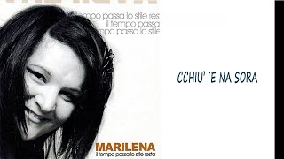 Marilena - Cchiù 'e 'na sora