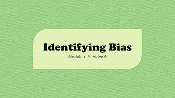 MA110 || Identifying Bias || Video 1-6