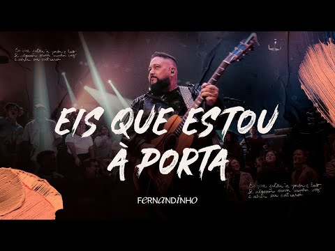 Fernandinho - Eis Que Estou À Porta