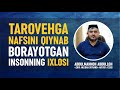 Tarovehga nafsini qiynab borayotgan insonning ixlosi | Таровеҳга нафсини қийнаб бораётган инсоннинг