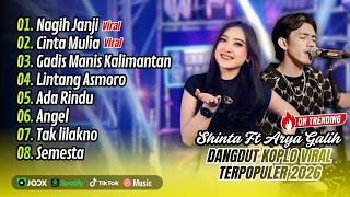 Shinta Arsinta Ft Arya Galih  Nagih Janji  Cinta Mulia  Lintang Asmoro   Album Dangdut Koplo