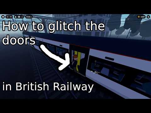 How to glitch the doors in British Railway