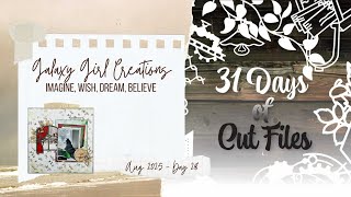 Scrapbook Process Video: Imagine, Wish, Dream, Believe - 31 Days of Cutfiles