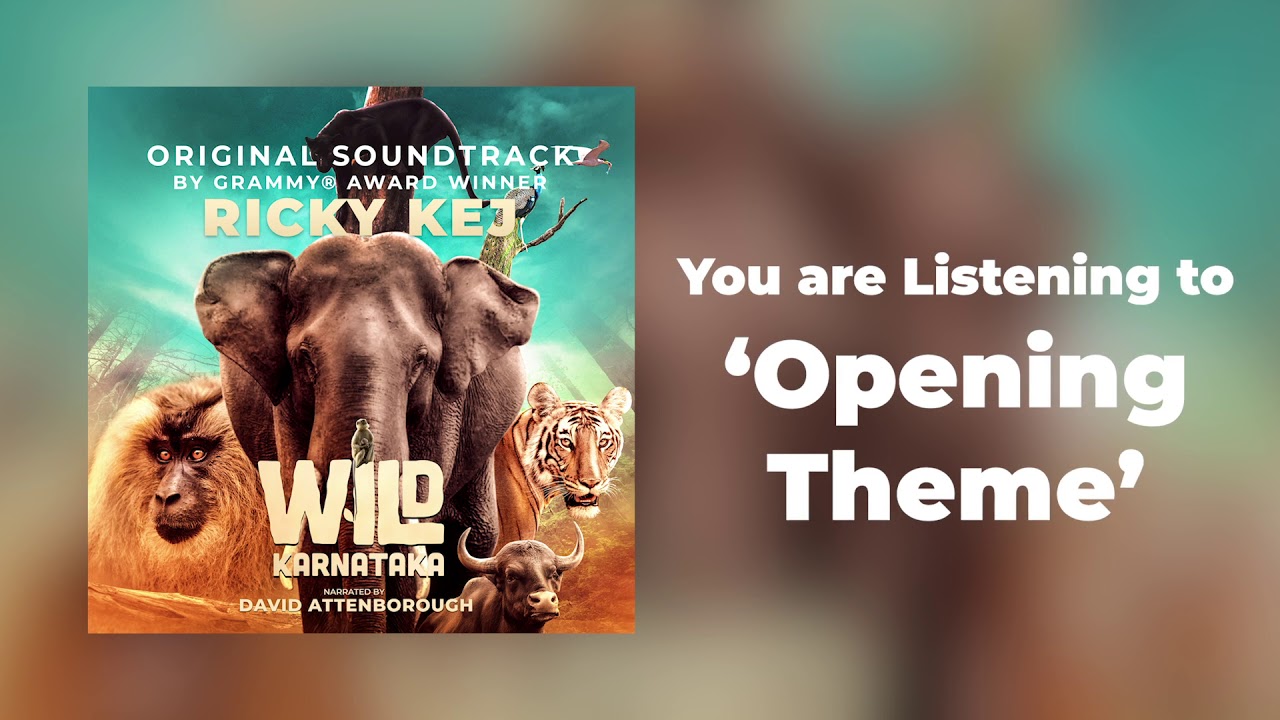 21 Wild Karnataka   Opening Theme   Original Soundtrack by Ricky Kej