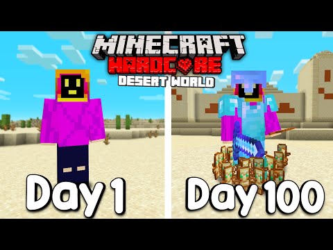 I Survived 100 Days Of Hardcore Minecraft, In A Desert Only World...