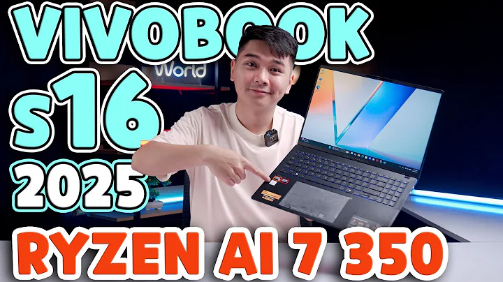 Review Asus Vivobook S 16 M5606KA (2025) Ryzen AI 7 350 - Laptop AMD Năm nay QUÁ NGON | LaptopWorld