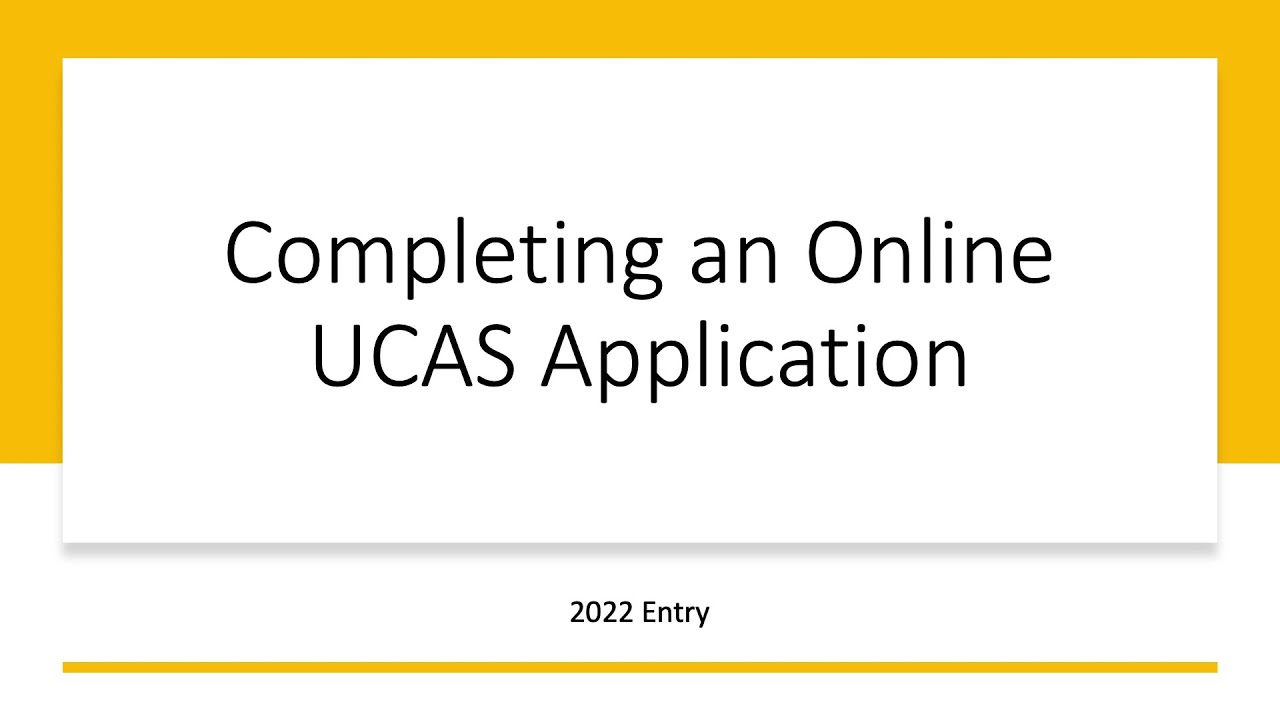 Completing an Online UCAS Application (2022 and 2023 entry) YouTube