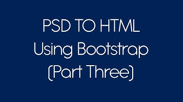 PSD to HTML With Bootstrap (Part-3) Sadik Bin Jalil