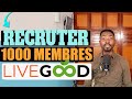 Comment avoir plus de 1000 membres dans son equipe livegood  duplication  comment recruter