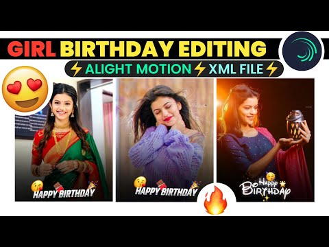 Birthday Editing In Alight Motion | XML File | Easy Birthday Editing | Alight Motion. Tech Play Zone