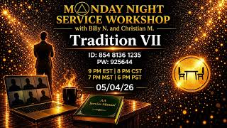 Tradition VII | Billy N. & Christian M. | AA Service Workshop | 05/04/26
