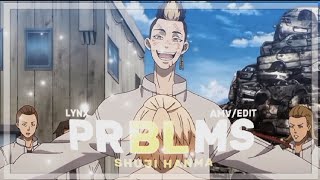 Prblms - Hanma [AMV/Edit] | Hype ! | Remastered