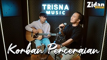 Korban Perceraian - Arfan Arnold (Cover Acoustic) Zinidin Zidan