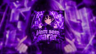 Mesh Rush - Vem Sem Parar Slowed