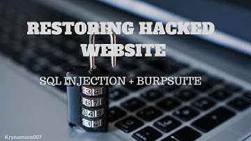 Restoring Hacked Website - SQL Injection and Burpsuite